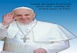 Texte du pape François pour une veillée de prière pour la Paixmedia.cathocambrai.com/685322.pdf · 2015-12-03 · Dans le silence de la Croix, se tait le bruit des armes et parle