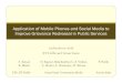 Application of Mobile Phones and Social Media to Improve Grievance Redressal in Public ...aseth/improving-grievance-redress... · 2012-03-13 · Application of Mobile Phones and Social