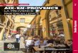 Aix-en-Provence Pays d’Aix AIX-EN-PROVENCE · Aix-en-Provence Pays d’Aix 2018 FR Contact presse Geraldine Fridrici + 33 (0)4 42 37 05 18 | + 33 (0)6 81 40 98 11 gfridrici@aixenprovencetourism.com
