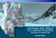 DISTINTAS ETAPAS HISTÓRICAS - Mendoza › sitio › upload › Historia... · 2018-08-30 · • Molinero Andrés Tejeda y el recurso hídrico: inventor mulato que operaba molino