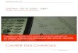 CAHIER DES CHARGES - EnjeuxRH · des carrières… Un projet personnalisé pour des besoins multiples Les différents métiers des entreprises, les différentes politiques mises en