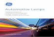 Automotive Lamps TOUT… · ce catalogue mais vous pouvez avoir - sur demande - un catalogue spécial pour les lampes du marché nord-américain. Les lampes figurant dans ces catalogues