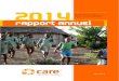 RAPPORT ANNUEL - ONG CARE France · RAPPORT 2014 | Page 2 LISTE DES ACRONYMES AC/ACN Agent Communautaire/ Agent communautaire de nutrition ACF African Cities for the Future ACT Argent
