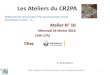 Les Ateliers du CR2PAblog.cr2pa.fr/wp-content/uploads/CR2PA-Atelier-10... · 2016-02-29 · Politique archivage Archivage électronique Tiers archiveur Agrément santé Prochaine