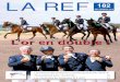LA REF 182 - CDE 11 · 5 Vie équestre LA REF N 182 - septembre 2016 TOUS FIERS DE RIO ! Deux équipes championnes olympiques, c’est en une se maine, l’équitation française
