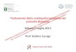 Prof. Stefano Carugo › diapositive › guest › 2017 - Carugo Stefano - Trattamento della...Increased production of TF. Decreased NO and PGI. 2 production. H 2 O. Diapositiva preparata