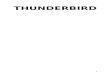THUNDERBIRD - Floss manuals fr › media › files › thunderbird › ... · 2017-06-21 · Mozilla Thunderbird est un client courriel fiable, sécurisé et riche en fonctionnalités