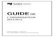 GUIDE DE - UQO › ... › guide › guide_de_lorganisateur.pdf · 3. Gestion de la logistique 4. Promotion de l’activité 5. Financement de l’activité 3.1 LOCAUX DE VIE ÉTUDIANTE