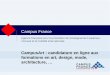 Campus France · PDF file 1 seul dossier d’inscription en ligne visible par TOUS les établissements du réseau 1 seul dossier papier, envoyé à Campus France Paris 1 calendrier