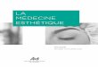 La médecine esthétiquecmq.org/publications-pdf/p-1-2018-05-17-fr-medecine-esthetique-guid… · CLLGE DES MÉDECINS DU QUÉEC 08 › Un médecin doit être accessible et disponible