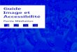 Guide Image et Accessibilité - cine-sens.fr › wp-content › uploads › 2015 › 06 › CNC... · Dans le cadre de la collection Culture-handicap du minis- tère de la Culture