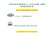 FOOTBALL CLUB DE VIERZYfcvierzy.free.fr/documents/Resume_journee_02_06_07.pdf · 2007-08-18 · C’est donc le 2 juin 2007 que le Football Club de Vierzy accueillait vers 10h les