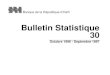 Bulletin Statistique 30 · 2020-02-16 · Bulletin Statistique 5 Statistiques monétaires et financières Les statistiques monétaires sont présentées selon les critères de classification