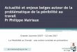 Actualité et enjeux belges autour de la problématique de ... Mairiaux.pdf · •Novembre 2015 : commission « pénibilité » au sein du CNP ... •Avril 2016 : dépôt des notes
