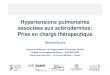 Hypertensions pulmonaires associées aux sclérodermies ...HTAP-SSc: un pronostic sombre… Survival 90% 78% 56% Launay D, et al . Rheumatology 2010;49:490-500