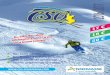 CSO Ski Annemasse - Des tarifs adaptés pour tous Des forfaits à … · 2016-10-29 · ment du ski, qui, au CSO Ski, sont notre seule et unique religion. 5 Très bonne saison enneigée