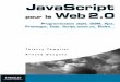 JavaScript T. Templier A. Gougeon JavaScript Web2livre21.com/LIVREF/F6/F006148.pdf · 2020-05-25 · pour le Web2.0 12009_JavaScript_XP 6/12/06 10:20 Page 1. Remerciements Nous remercions
