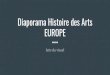 Diaporama Histoire des Arts EUROPE · Le sirtaki se danse en cercle ouvert ou en ligne, les mains sur les épaules des voisins. La formation en ligne est plus traditionnelle. Le mot