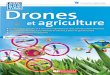 Drones et agriculture - Numilogexcerpts.numilog.com/books/9782855574530.pdf · possibles du drone et que sont mises en œuvre toutes les technologies existantes, et c’est là qu’il