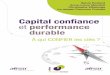 À qui CONFIER les clés ? Capital confiance et …aco.afnor.org/E-book-Capital-confiance-et-performance...mais à nous interroger et faire réfléchir sur les tendances clés de la
