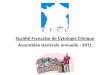 Société Française de Cytologie Clinique Assemblée Générale ... · Extraits du règlement intérieur (version du 30 septembre 2008) : •La SFCC organise, dans la mesure du possible,