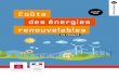 Coûts ÉDITION 2016 des énergies renouvelables · 2018-08-23 · Coûts des énergies renouvelables en France PAGE 7 Méthodologie 5 Cf. Annexe 1 pour la méthodologie. 6 Il peut