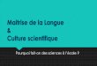 Maitrise de la Langue & Culture scientifiquemaitrise-langue.spip.ac-rouen.fr/IMG/pdf/mdl_sciences...Les élèves ne prennent pas en compte le contexte (sciences). La situation est