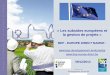« Les subsides européens et la gestion de projets · Urbact fait PARTAGER les bonnes pratiques et enseignements tirés des échanges à tous les professionnels de la ville en Europe