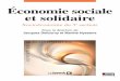 Des clés pour comprendre et promouvoir une économie ...audentia-gestion.fr/economie/PDF/9782804183028.pdf · (2015-2017), responsable de l’Axe Entreprises collectives du Centre