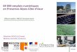 Observation partenariale de la Conjoncture en Provence ... · Les secteurs du numérique » : 54 secteurs d'activité directement liés aux technologies de l'information et de la