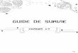 GUIDE DE SURVIE · 2020-06-12 · Cabinet Fauchille : rue des Boucheries (03 44 20 56 56) Sergic : 41 rue Pierre Sauvage (03 44 38 38 50) Agence Sogestim : 79 rue de Paris (03 44