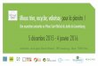 Mieux trier, recycler, valoriser, pour la planète€¦ · Dans le cadre de la COP21, l’exposition grand public «Mieux trier, recycler, valoriser, pour la planète ! réunit 9