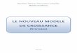 LE NOUVEAU MODELE DE CROISSANCE...2 ABSTRACT L’Algérie a adopté en 2016 un nouveau modèle de croissance économique. Ce document de référence a été examiné et approuvé en