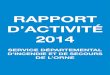 RAPPORT D’ACTIVITÉ 2014©... · Organisé à Cesson-Sévigné (35), le 17 mai 2014, ce sont 76 athlètes et 2 accompagnateurs qui y ont représenté le département de l’Orne