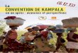 13) La CONVENTION DE KAMPALA...6 PREFACE Nous célébrons aujourd’hui le premier anniversaire de l’entrée en vigueur de la Convention de l’Union africaine sur la protection
