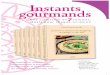 Instants gourmands - Groupe Instants gourmands Une collection en7 volumes, idأ©ale pour chaque occasion