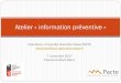 Atelier « information préventiverisknat.org/wp-content/uploads/2017/11/atelier_technique... · 2018-06-18 · Chamonix-Mont-Blanc Atelier « information préventive ... DICRIM interactif