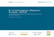 E-Commerce-Report Suisse 201 - Emalojaemaloja.com/wp-content/uploads/2542_4326_E... · L’E-Commerce Report Suisse – une étude de longue durée du point de vue des acteurs suisses