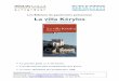 Les Éditions du patrimoine présentent La villa Kérylos€¦ · Le premier guide sur la villa Kérylos. L’un des sites les plus exceptionnels de la Riviera. Un auteur spécialiste