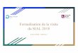 Formalisation de la visite du SIAL 2018 · 2018-12-04 · Formalisation de la visite du SIAL 2018 Ariane TOUZE -GB-IAAL 5. Rapport d’étonnement Trois points ont particulièrement