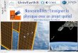 Nanosatellites : Enseigner la physique avec un projet spatial...H. Halloin – Enseigner la Physique à l’Université - 07 juillet 2015 Projet JANUS Mis en place en 2012 par le CNES