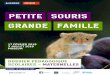 PETITE SOURIS GRANDE FAMILLE - auxerre.fr · « petite souris » (le rat des moissons figurant sur l’affiche). La visite de l’exposition se fait en petits groupes encadrés par