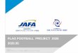 FLAG FOOTBALL PROJECT 2028 2020ルール：INTERNATIONAL FLAG FOOTBALL RULES 競技の国際化に対応し、2022年度からIFAFルールに完全移行します。但し、フィールドサイズは、会場の実情に応じ、地方大会では変更可能とします。
