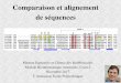 Comparaison et alignement de séquencesbioc.polytechnique.fr/biocomputing/courses/Alignements_M2.pdf · Q 7-1 -4 Y 8 4 F 8 Extrait de la matrice empirique BLOSUM50. P(x i,y j) = probabilité