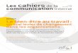 Les cahiers - Association Française Communication Interne · 2017-11-10 · Pour les communicants, ce décret va dans le sens de leurs actions et de leurs efforts à faire correspondre