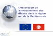 Amélioration de - Tunisie industrie · Mise en œuvre des stratégies de communication France Danemark Maroc Structures en charge Ministère de ... des entreprises du Royaume dans