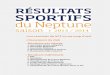 Les résultats du NCF en un coup d’oeil · 2014-10-18 · 2 Neptune club de France – Résultats sportifs 2013-2014 Les résultats du NCF en un coup d’œil CLASSEMENT NATIONAL