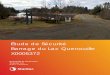 Étude de Sécurité Barrage du Lac Quenouille X0005372 · Afin d’accroître la sécurité des barrages et de mieux protéger les personnes et les biens contre les risques associés