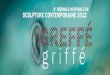 GREFFÉ/GRIFFÉ · Biennale nationale de sculpture contemporaine 864, rue des Ursulines, C.P. 1596 Trois-Rivières (Québec) Canada, G9A 5L9 819-691-0829