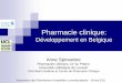Développement en Belgique - UCLouvain · Présentation de l’analyse d’un cas. 34. Idéalement, ... Officine hospitalière. Contrôle de l’infection et dispositifs médicaux